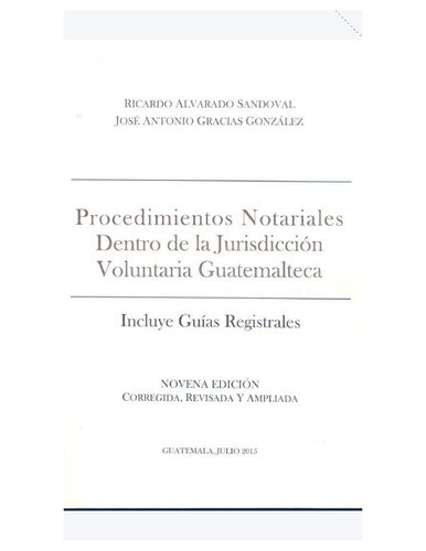 Procedimientos Notariales Dentro de la Jurisdicción Voluntaria Guatemalteca