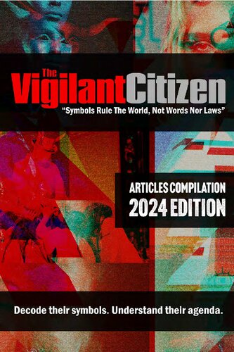 The Vigilant Citizen 2024 – Volume 4 – Sinister Sites