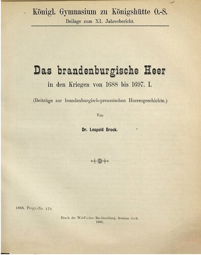 Das Brandenburgische Heer im den Kriegen von 1688 bis 1697