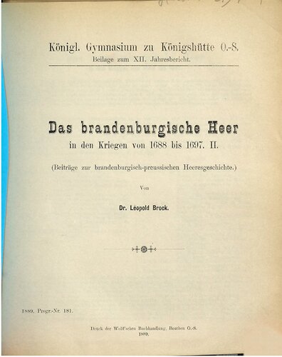 Das Brandenburgische Heer im den Kriegen von 1688 bis 1697
