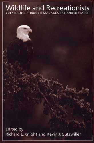 Wildlife and Recreationists: Coexistence Through Management and Research