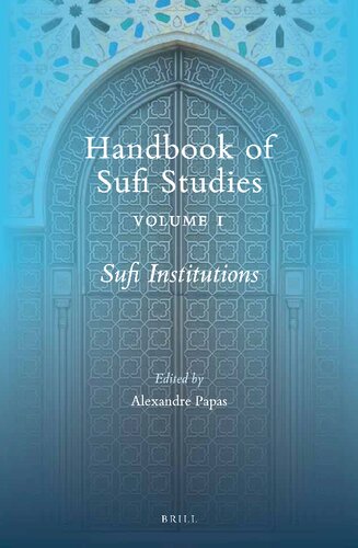 Sufi Institutions (Handbook of Oriental Studies, Section 1: The Near and Middle East / Handbook of Sufi Studies, 1)