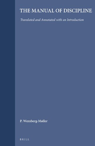 The Manual of Discipline: Translated and Annotated With an Introduction (Studies on the Texts of the Desert of Judah, 1)