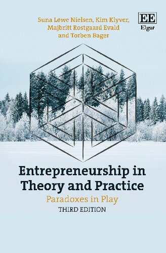Entrepreneurship in Theory and Practice: Paradoxes in Play