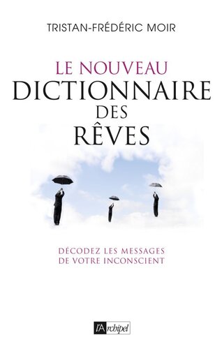 Le nouveau dictionnaire des rêves