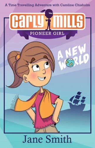 A New World: A Time Travelling Adventure with Catherine Chisholm