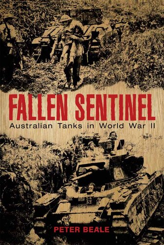 Fallen Sentinel: Australian Tanks in World War II