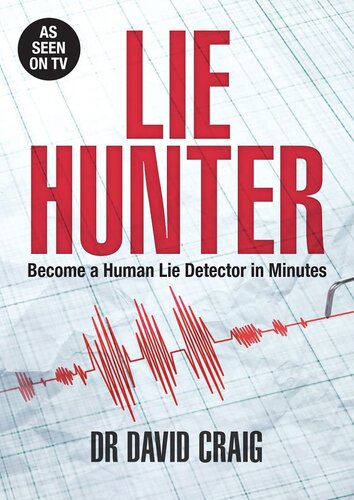 Lie Hunter: Become a Human Lie Detector in Minutes