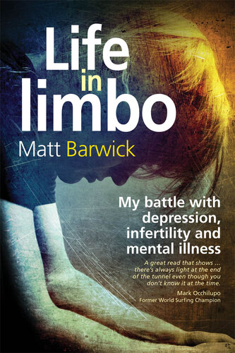 Life in Limbo: My Battle with Depression, Infertility and Mental Illness