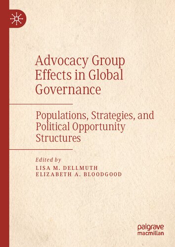 Advocacy Group Effects in Global Governance: Populations, Strategies, and Political Opportunity Structures