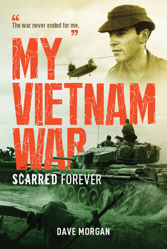 My Vietnam War: Scarred Forever