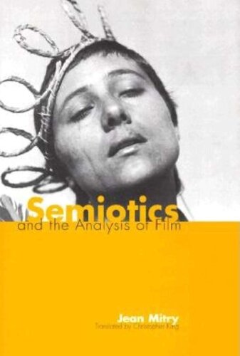 Semiotics and the Analysis of Film