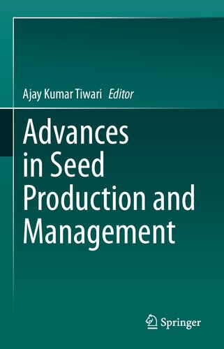 Advances in Seed Production and Management