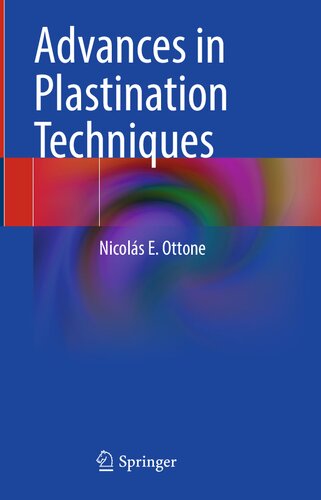 Advances in Plastination Techniques