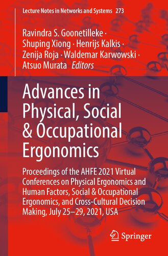 Advances in Physical, Social & Occupational Ergonomics: Proceedings of the AHFE 2021 Virtual Conferences on Physical Ergonomics and Human Factors, ... (Lecture Notes in Networks and Systems, 273)