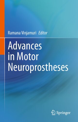 Advances in Motor Neuroprostheses