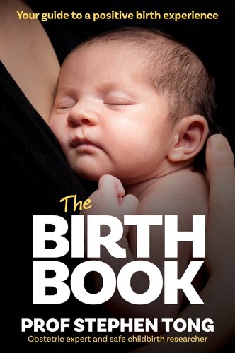 The Birth Book: Your Guide to a Positive Birth Experience