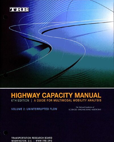 Highway Capacity Manual 6th Edition: A Guide for Multimodal Mobility Analysis (Vol 2)