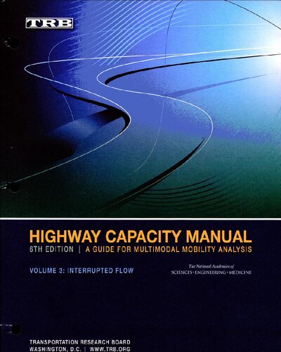 Highway Capacity Manual 6th Edition: A Guide for Multimodal Mobility Analysis (Vol 3)
