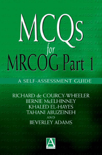 MCQs for MRCOG Part 1: A Self-Assessment Guide
