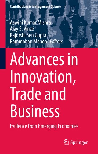 Advances in Innovation, Trade and Business: Evidence from Emerging Economies (Contributions to Management Science)