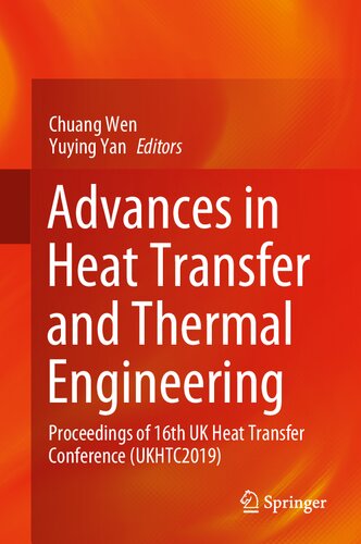 Advances in Heat Transfer and Thermal Engineering: Proceedings of 16th UK Heat Transfer Conference (UKHTC2019)