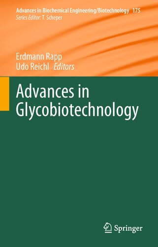 Advances in Glycobiotechnology (Advances in Biochemical Engineering/Biotechnology, 175)