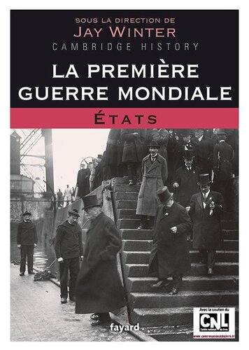 La Première Guerre mondiale,  tome 2: Etats