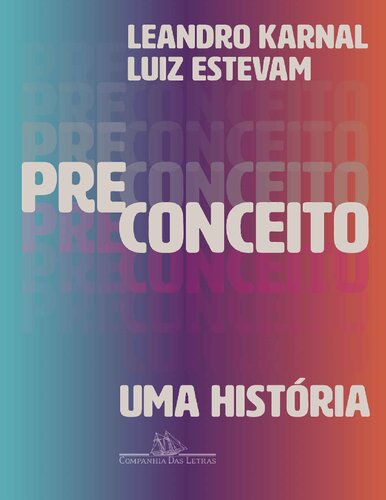 Preconceito: uma história