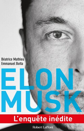 Elon Musk. L'enquête inédite