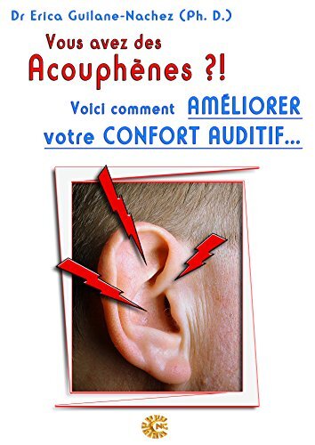 Vous avez des acouphènes ?! Voici comment améliorer votre confort auditif…