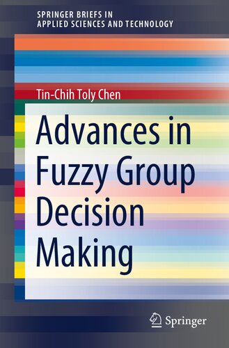 Advances in Fuzzy Group Decision Making (SpringerBriefs in Applied Sciences and Technology)