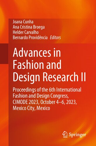 Advances in Fashion and Design Research II: Proceedings of the 6th International Fashion and Design Congress, CIMODE 2023, October 4–6, 2023, Mexico City, Mexico