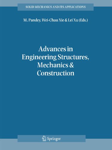 Advances in Engineering Structures, Mechanics & Construction: Proceedings of an International Conference on Advances in Engineering Structures, ... (Solid Mechanics and Its Applications, 140)