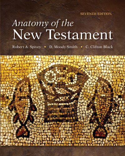 Anatomy of the New Testament: Seventh Edition