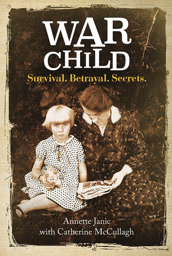 War Child: Survival. Betrayal. Secrets