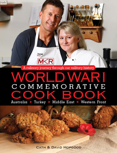 World War I Commemorative Cook Book: A Culinary Journey Through Our Military History
