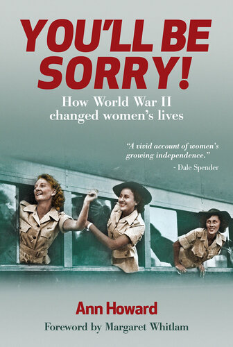 You'll Be Sorry!: How World War II changed women's lives