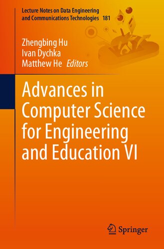 Advances in Computer Science for Engineering and Education VI (Lecture Notes on Data Engineering and Communications Technologies, 181)