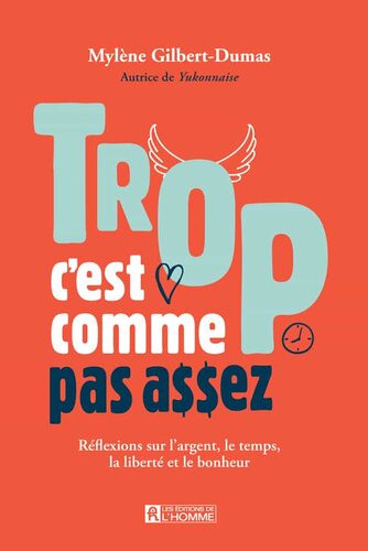 Trop, c'est comme pas assez