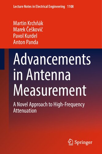 Advancements in Antenna Measurement: A Novel Approach to High-Frequency Attenuation (Lecture Notes in Electrical Engineering, 1108)