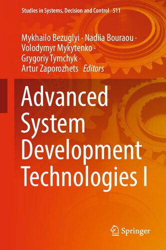 Advanced System Development Technologies I (Studies in Systems, Decision and Control, 511)