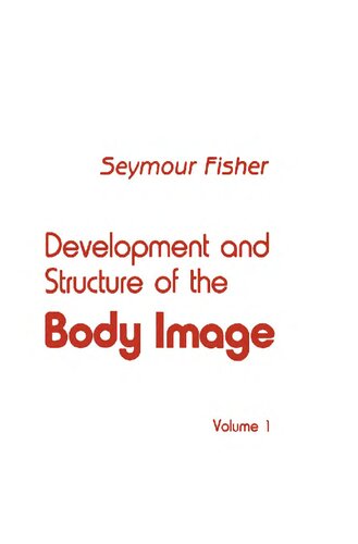 Development and Structure of the Body Image, Volume 1