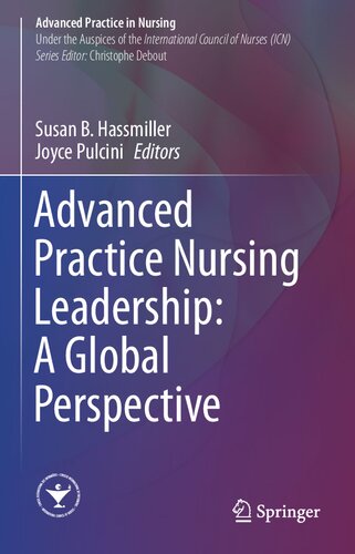 Advanced Practice Nursing Leadership: A Global Perspective (Advanced Practice in Nursing)