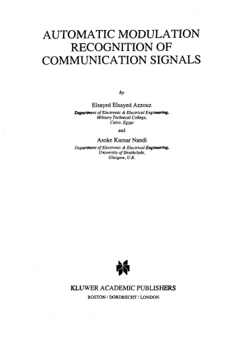 Automatic Modulation Recognition of Communication Signals, 1st edition