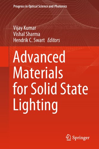 Advanced Materials for Solid State Lighting (Progress in Optical Science and Photonics, 25)