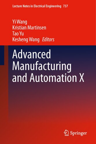 Advanced Manufacturing and Automation X (Lecture Notes in Electrical Engineering, 737)