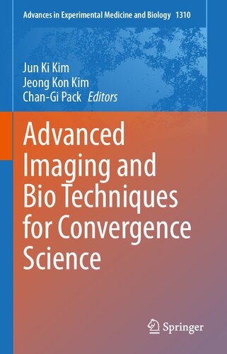 Advanced Imaging and Bio Techniques for Convergence Science (Advances in Experimental Medicine and Biology, 1310)