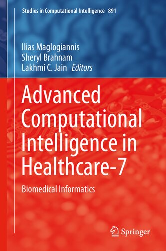 Advanced Computational Intelligence in Healthcare-7 (Studies in Computational Intelligence, 891)