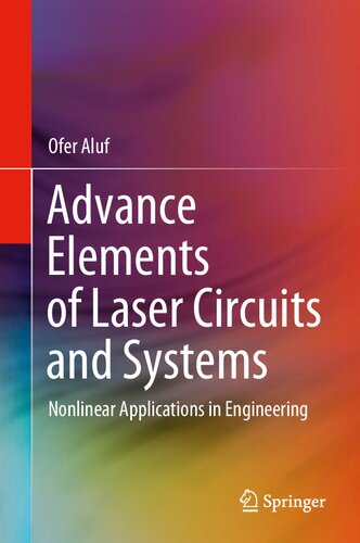 Advance Elements of Laser Circuits and Systems: Nonlinear Applications in Engineering